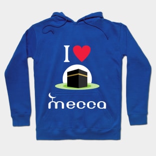 Mecca Kaaba Hajj gift-I love mecca kaaba hajj gift Hoodie